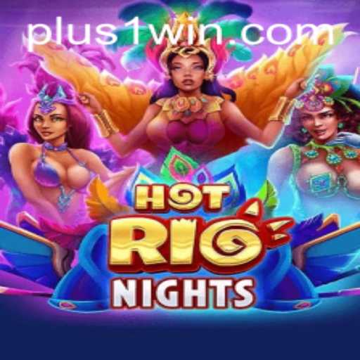 HotRioNights: The Thrilling Adventure in Virtual Rio