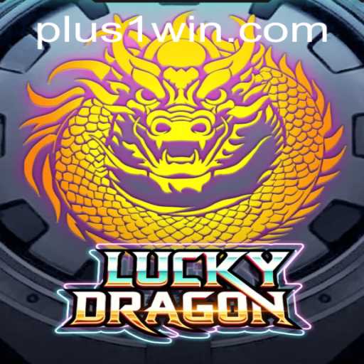 Discovering the Thrills of LuckyDragon: A Modern Gaming Sensation