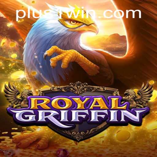 Exploring RoyalGriffin: A Deep Dive into an Enchanting Game